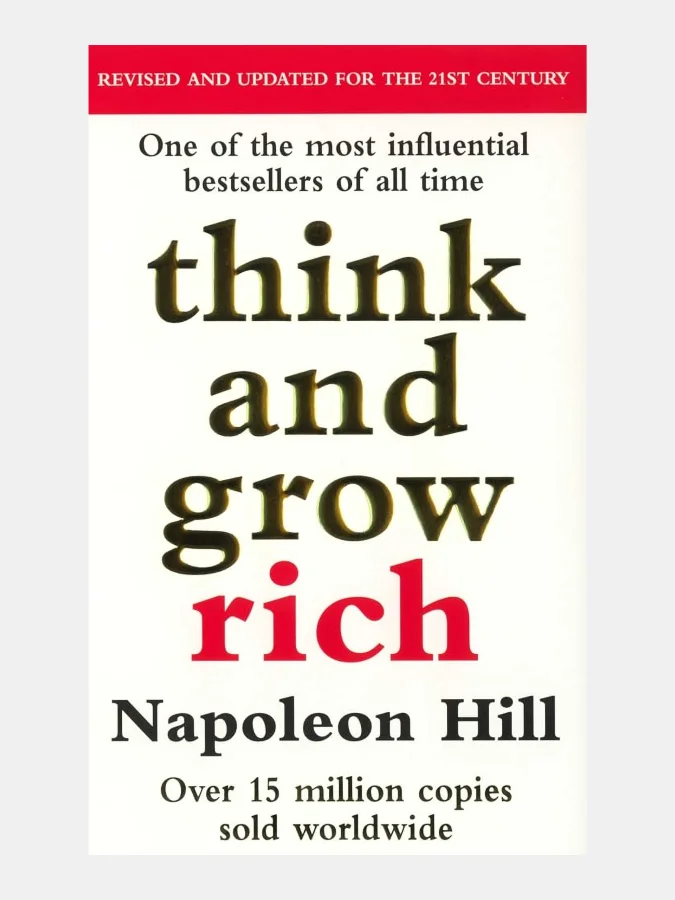 Napoleon Hill  - Think And...