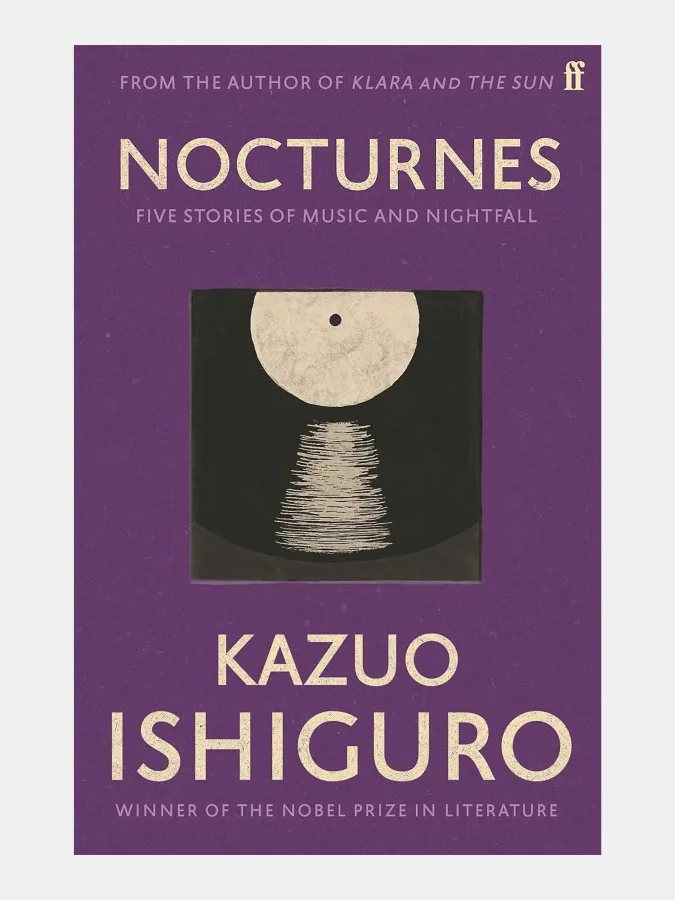 Kazuo Ishiguro - NOCTURNES