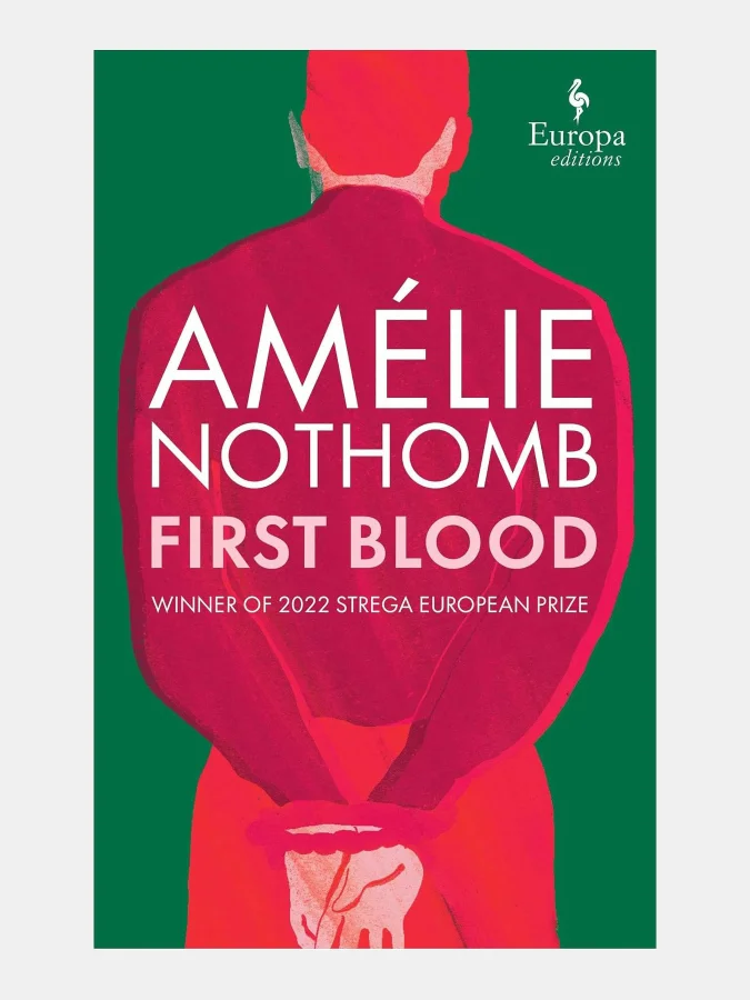 AMELIE NOTHOMB - FIRST BLOOD