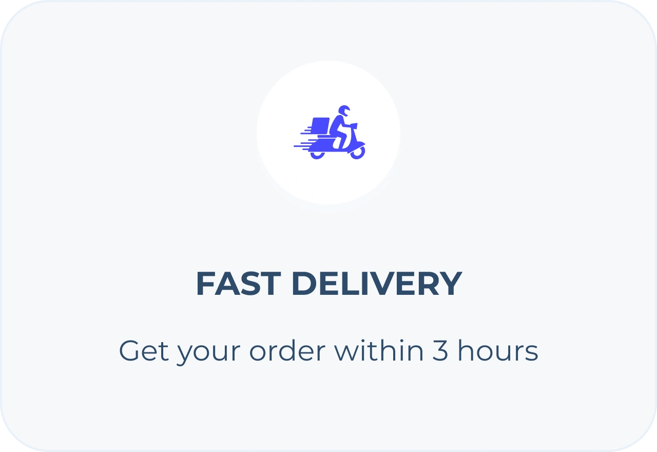 Fast delivery