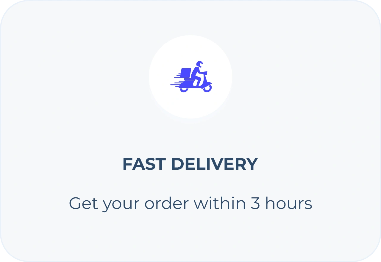 Fast delivery